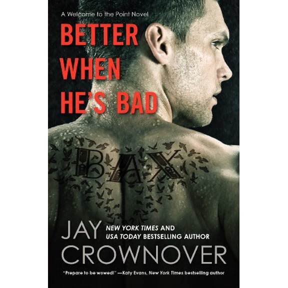 Pre-Owned Better When He's Bad : A Welcome to the Point Novel (Paperback) 9780062351890