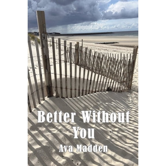 Better Without You, (Paperback)