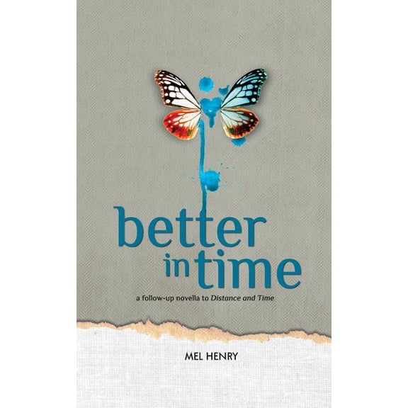Better in Time (Paperback) by Mel Henry