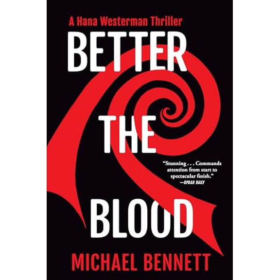 Pre-Owned Better the Blood: A Hana Westerman Thriller (Paperback) 0802162657 9780802162656