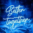 thumbnail image 1 of Better together Neon Sign for Wall Decor, 15.7x12.6 inch Dimmable Switch Blue Art Signs Led Neon Light for Wedding, Engagement, Valentines Day, Birthday, Holiday Party, Home Banquet Decoration, 1 of 7