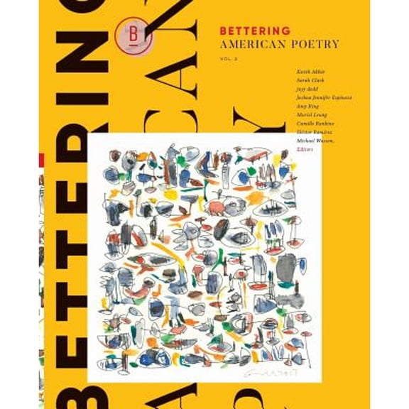 Pre-Owned Bettering American Poetry Volume 2 (Paperback) by Jayy Dodd, Camile Rankine, Muriel Leung