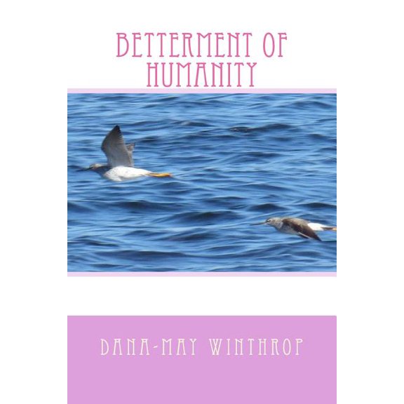 Betterment of Humanity (Paperback)