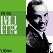 Betters,Harold - At The Encore - Music & Performance - CD