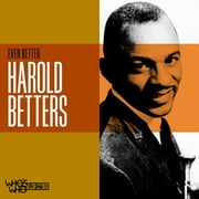 Betters,Harold - Even Better - Jazz - CD