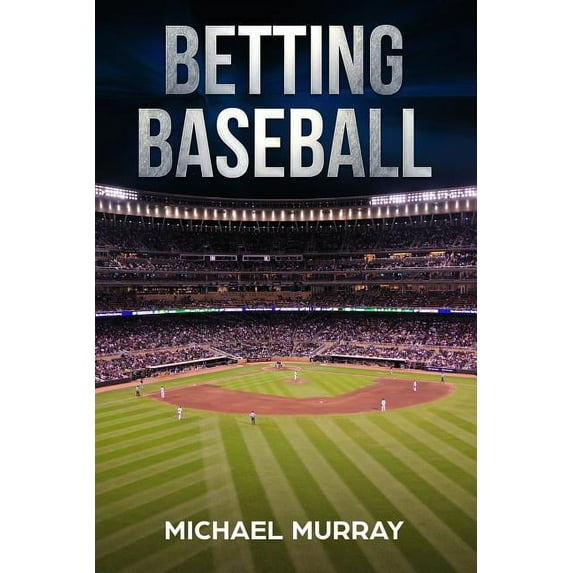 Betting Baseball 2019, (Paperback)