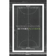 Invest to Win Sports Betting Bettors Playbook Sports Betting for Long-Term Profits, Book 1, Paperback