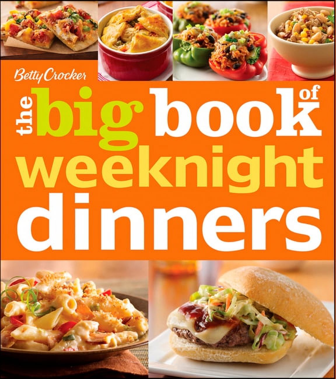 Betty Crocker Big Book: Betty Crocker the Big Book of Weeknight Dinners (Paperback) - image 1 of 2