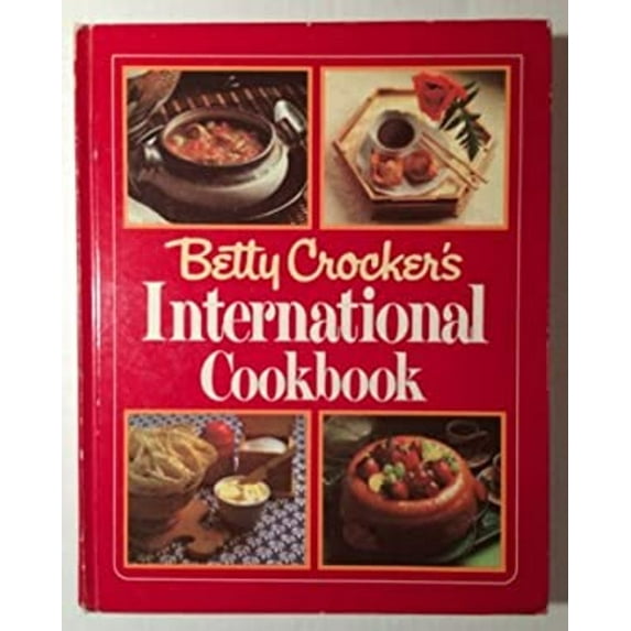Pre-Owned Betty Crocker Int Cookbk (Hardcover) 0394504534 9780394504537