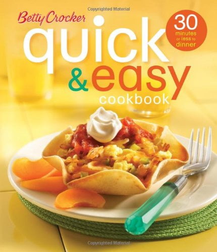 Pre-Owned Betty Crocker Quick & Easy Cookbook (Second Edition): 30 Minutes or Less to Dinner (Betty Crocker Cooking) (Unknown) 047199796X 9780471997962