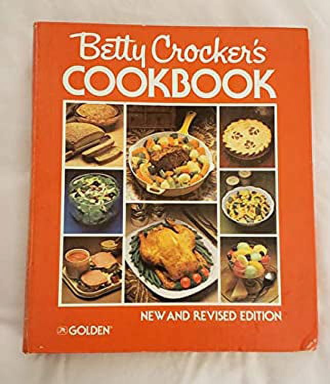 Pre-Owned Betty Crocker's Cookbook: New and Revised Edition (Hardcover) 0307098222 9780307098221 - Walmart.com