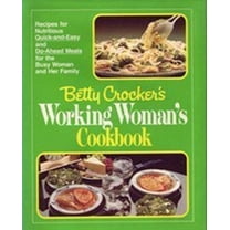 Pre-Owned Betty Crocker's Working Woman's Cookbook (Hardcover) 0394523059 9780394523057