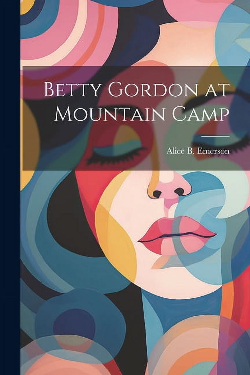 Betty Gordon at Mountain Camp, (Paperback)