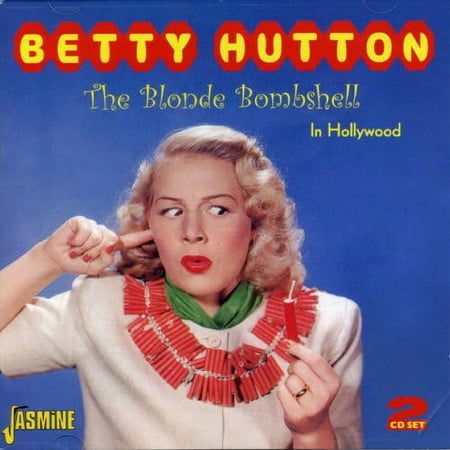 Betty Hutton - Blonde Bombshell-In Hollywood - Music & Performance - CD