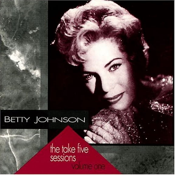 Betty Johnson - Take Five Sessions - Music & Performance - CD