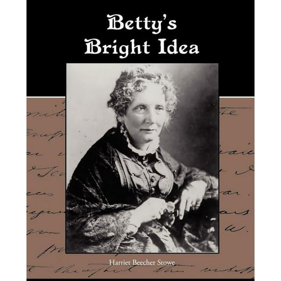 Betty S Bright Idea (Paperback)