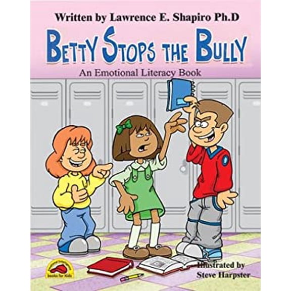 Pre-Owned Betty Stops the Bully (An Emotional Literacy Book) (Hardcover) 0974778915 9780974778914