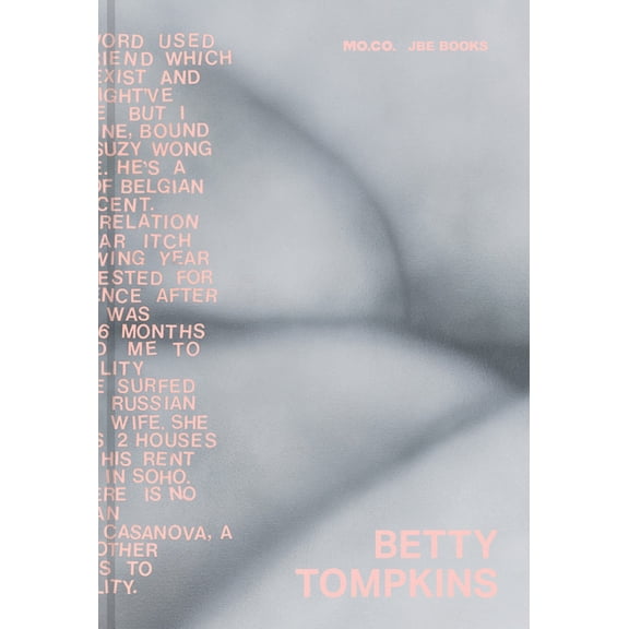 Betty Tompkins: Raw Material, (Hardcover)
