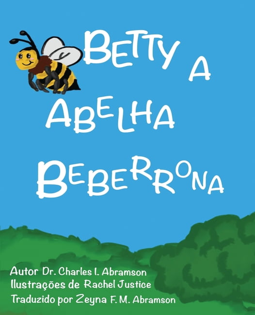 Betty a Abelha Beberrona, (Paperback)