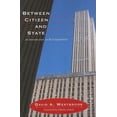 thumbnail image 1 of Between Citizen and State: An Introduction to the Corporation, (Paperback), 1 of 1