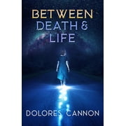 Between Death and Life Update Edition Paperback
