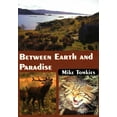 thumbnail image 1 of Between Earth and Paradise (Paperback), 1 of 1