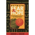 thumbnail image 1 of Between Fear and Hope: Globalization and Race in the United States, (Paperback), 1 of 1