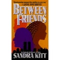 thumbnail image 1 of Pre-Owned Between Friends (Mass Market Paperback) 0451191846 9780451191847, 1 of 1