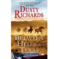 thumbnail image 1 of Pre-Owned Between Hell and Texas (A Byrnes Family Ranch Novel) (Mass Market Paperback) 0786026928, 1 of 1