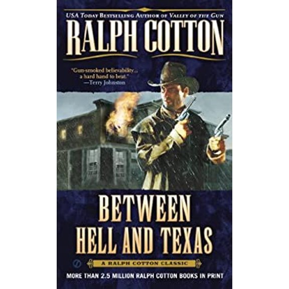 Pre-Owned Between Hell and Texas (Mass Market Paperback) 0451211502 9780451211507