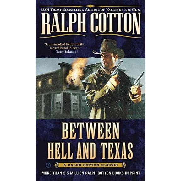 Pre-Owned Between Hell and Texas (Mass Market Paperback) 0451211502 9780451211507