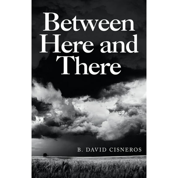 Between Here and There, (Paperback)