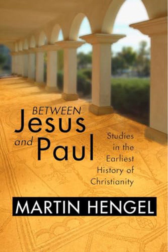 Pre-Owned Between Jesus and Paul: Studies in the Earliest History of Christianity Paperback