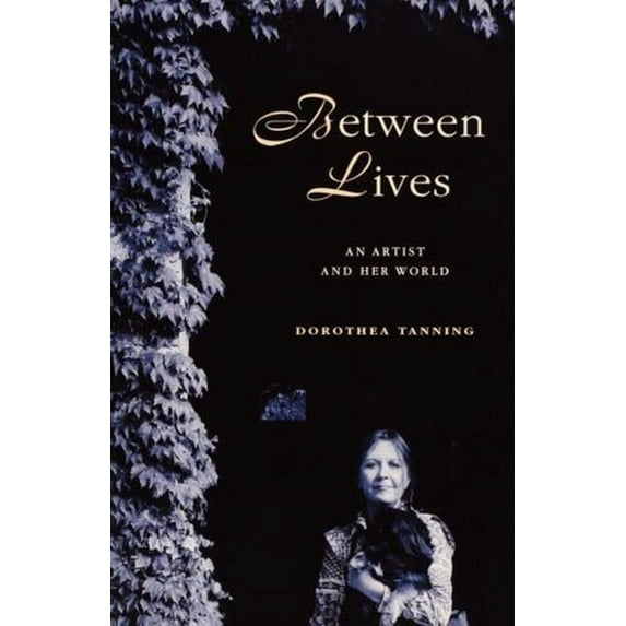 Between Lives: An Artist and Her World, (Paperback)