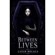 Between. Lives, Paperback