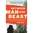 thumbnail image 1 of Between Man and Beast: An Unlikely Explorer and the African Adventure that Took the Victorian World by Storm, (Paperback), 1 of 1