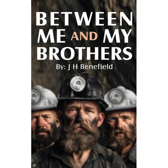 Between Me and My Brothers, (Hardcover)