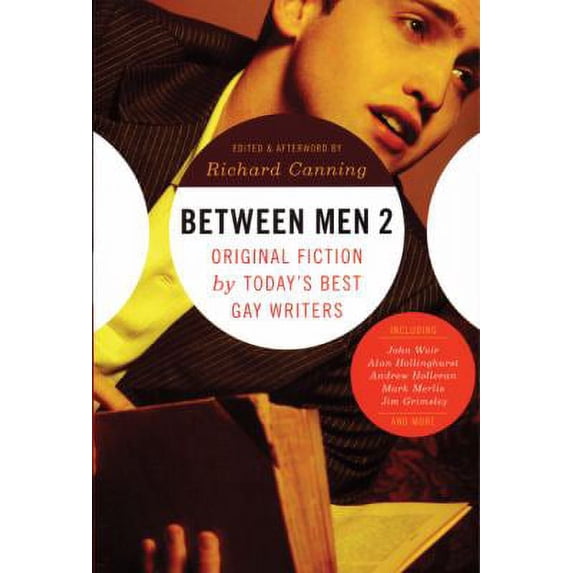 Pre-Owned Between Men 2: Original Fiction by Today's Best Writers Paperback