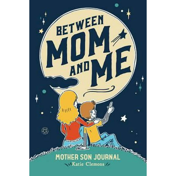 Pre-Owned Between Mom and Me: Mother Son Journal (Unknown) 1633360172 9781633360174