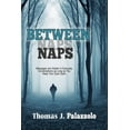 thumbnail image 1 of Between Naps (Paperback), 1 of 1