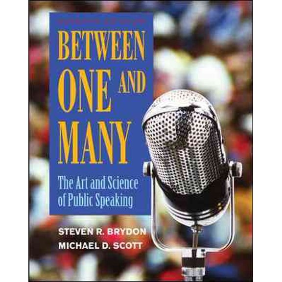 Pre-Owned Between One and Many: The Art and Science of Public Speaking Paperback