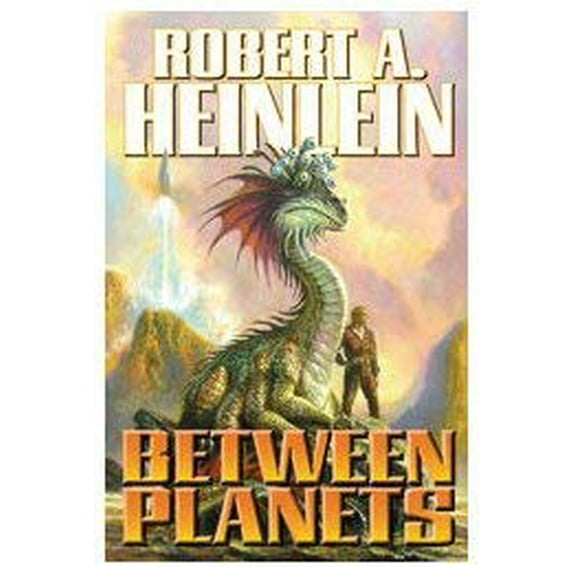 Pre-Owned Between Planets (Mass Market Paperback) 1439133212 9781439133217