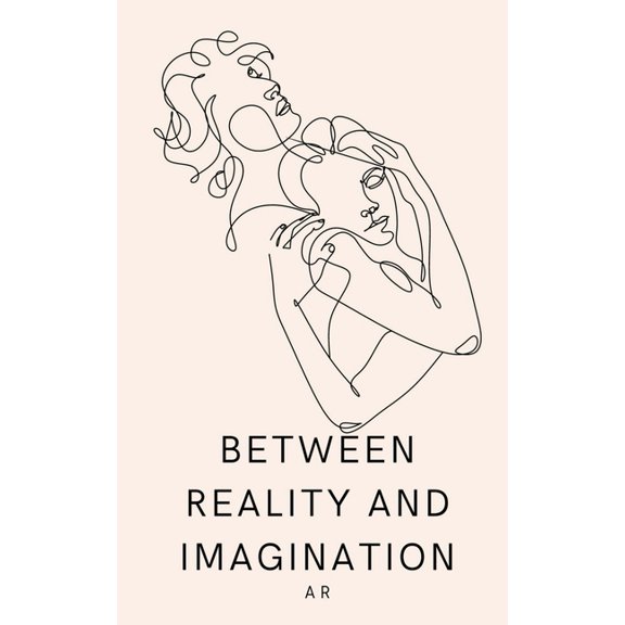 Between Reality and Imagination, (Paperback)