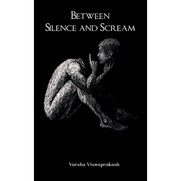 Between Silence And Scream, (Paperback)