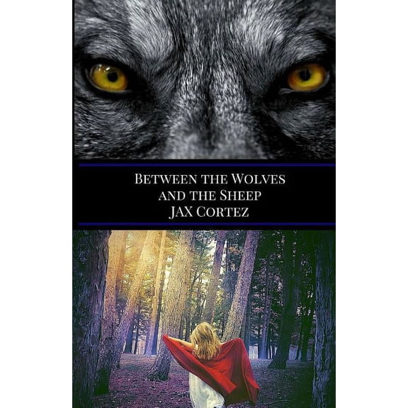 Between The Wolves And The Sheep