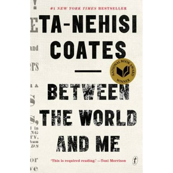 Pre-Owned Between The World And Me (Paperback) 1925240703 9781925240702