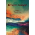 thumbnail image 1 of Between Twilight, (Paperback), 1 of 1