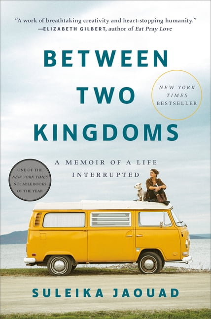 SULEIKA JAOUAD Between Two Kingdoms: A Memoir of a Life Interrupted, (Hardcover)