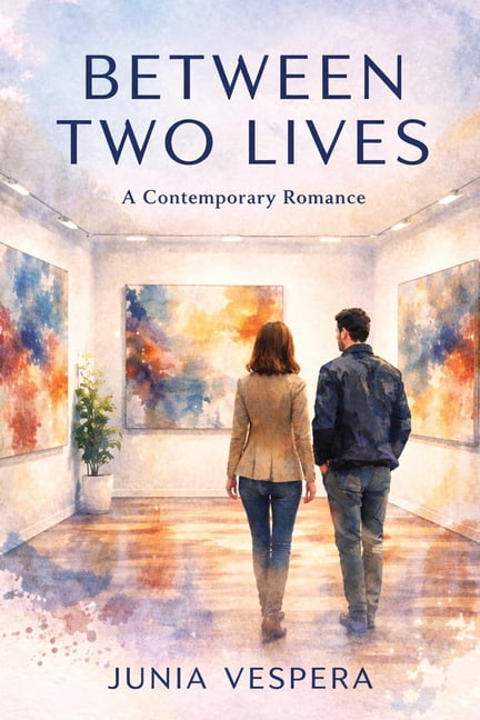 Between Two Lives: A Contemporary Romance, (Paperback)