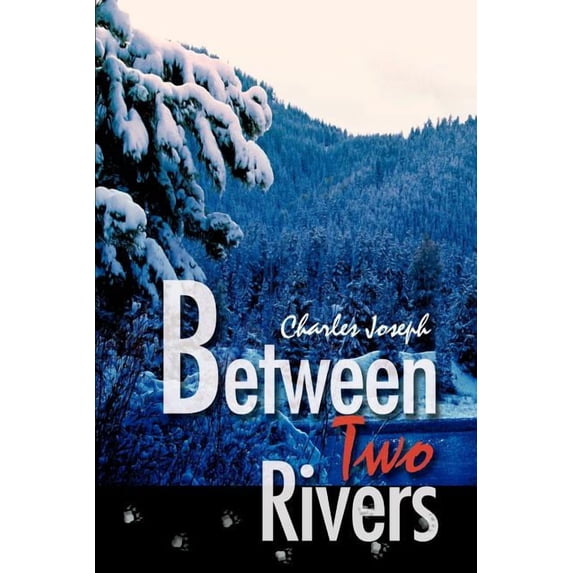 Between Two Rivers, (Paperback)